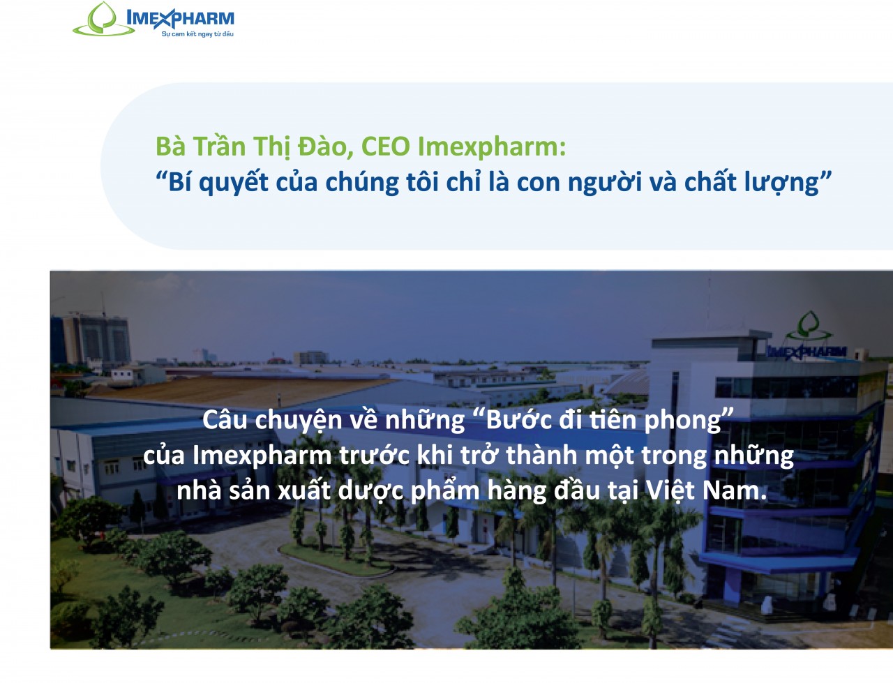 Bí quyết của chúng tôi chỉ là con người và chất lượng