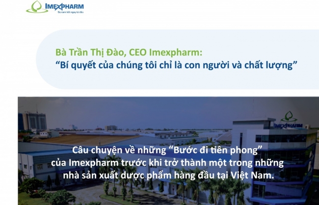 Imexpharm: Bí quyết của chúng tôi chỉ là con người và chất lượng