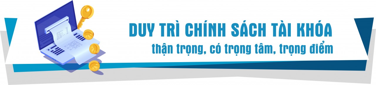 Chính sách tài khóa bệ đỡ cho nền kinh tế phát triển