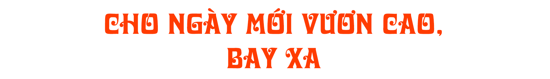 Rạng rỡ bình minh tân kỷ nguyên