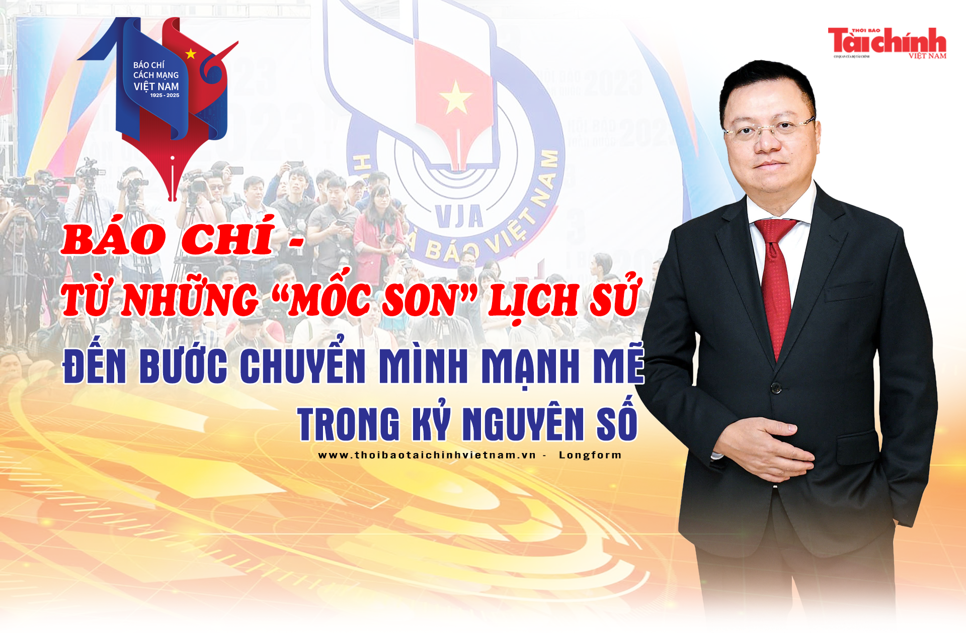 Báo chí - Từ những “mốc son” lịch sử đến bước chuyển mình mạnh mẽ trong kỷ nguyên số