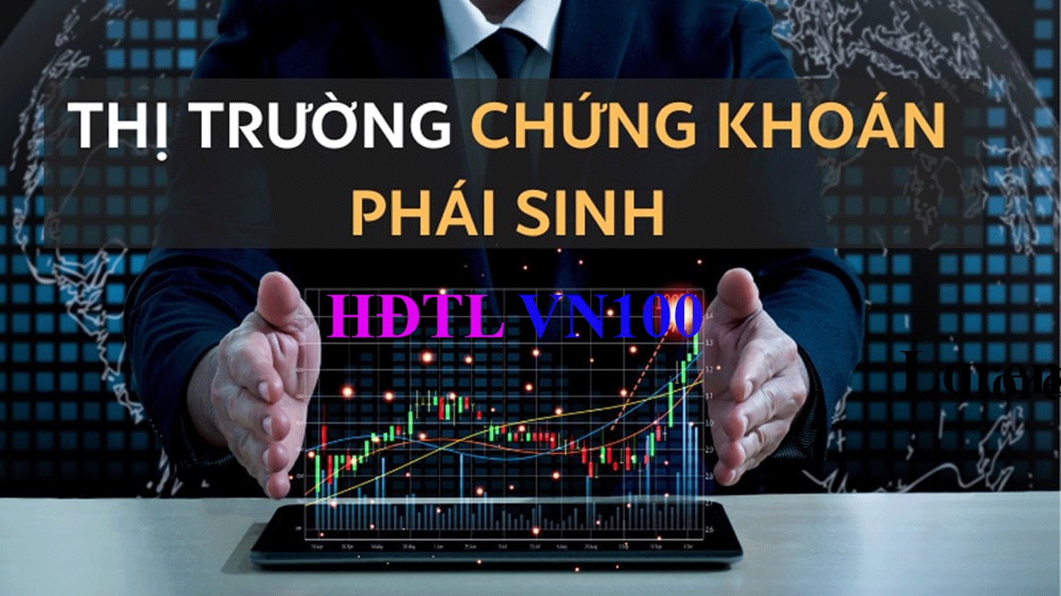 Hợp đồng tương lai VN100 dự kiến ra mắt vào tháng 10/2025