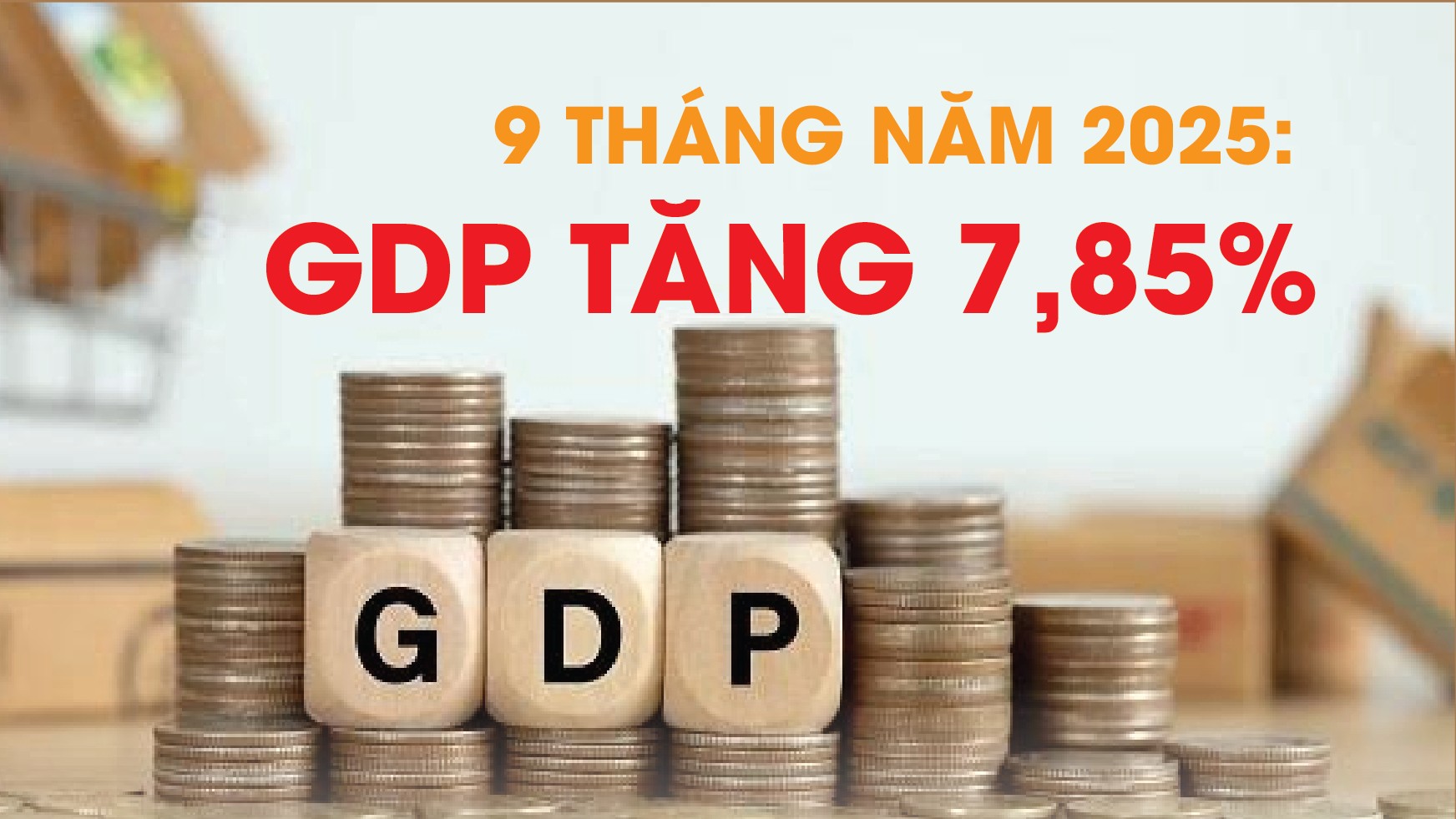 Infographics: 9 tháng năm 2025, GDP tăng 7,85%
