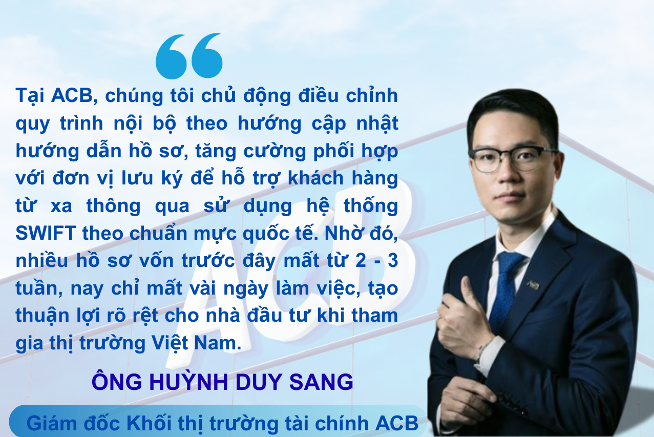 &quot;Mở khóa&quot; về tài khoản, khơi thông dòng vốn ngoại chất lượng và dài hạn