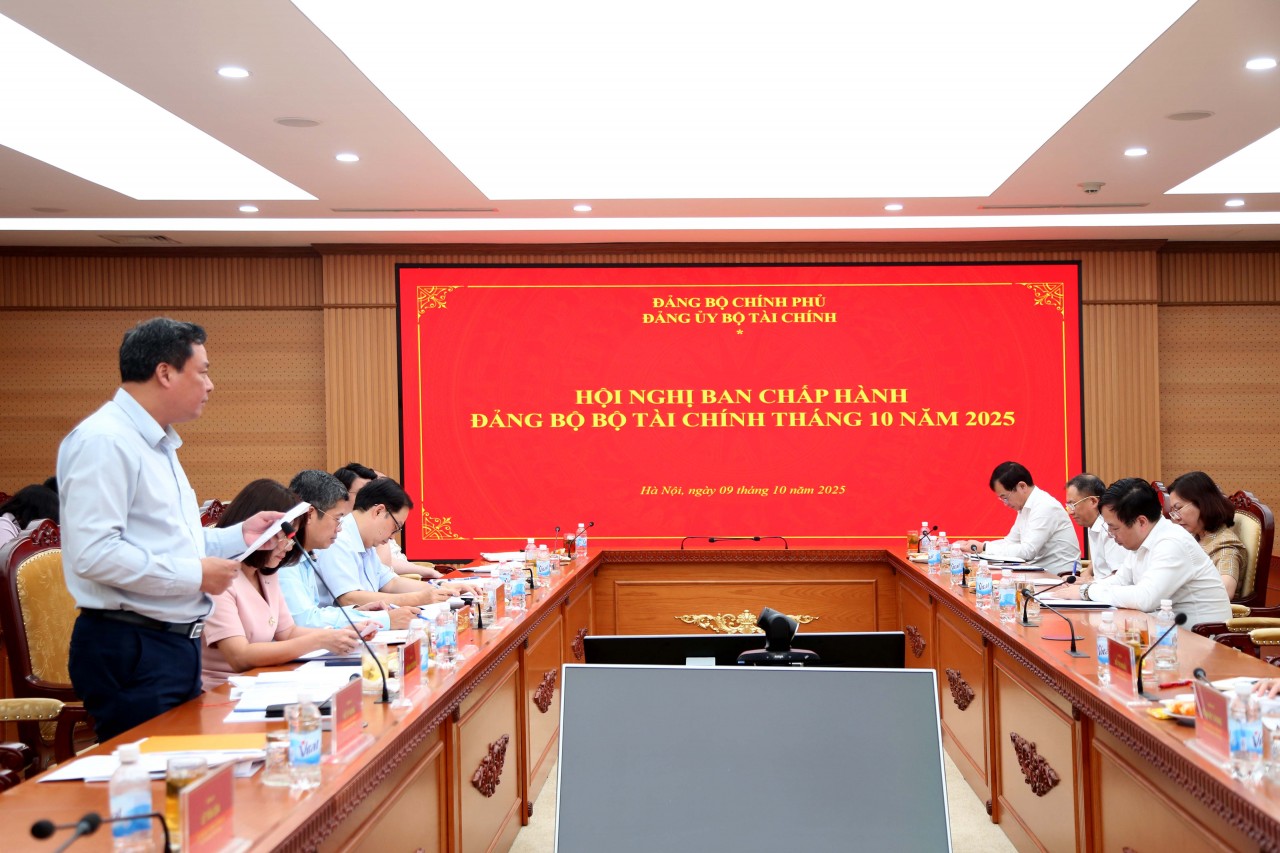 Đảng uỷ Bộ Tài chính tổ chức hội nghị Ban Chấp hành Đảng bộ Bộ Tài chính tháng 10/2025