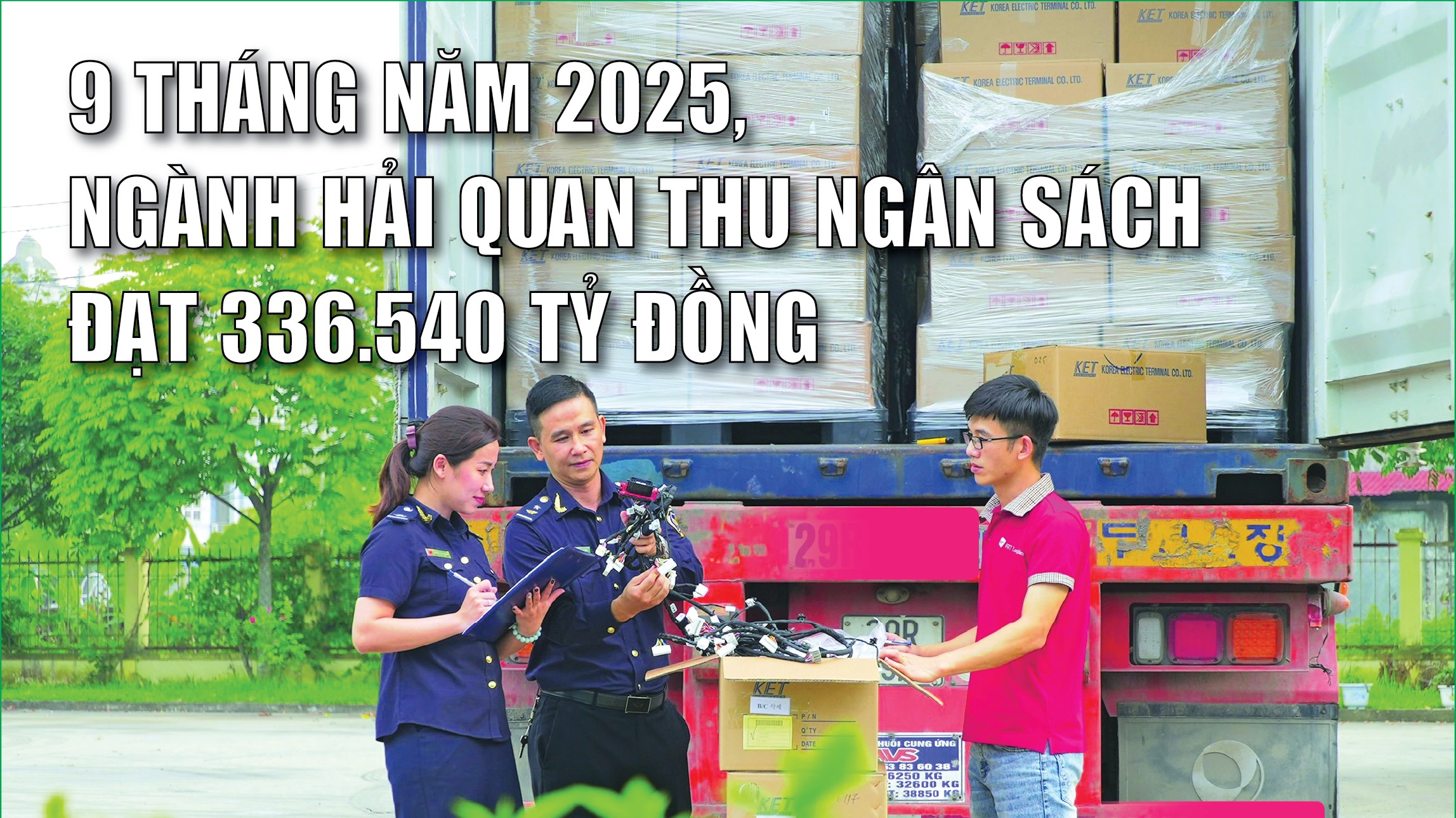 Infographics: Ngành Hải quan thu ngân sách 9 tháng đạt 336.540 tỷ đồng