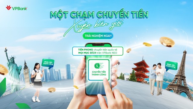 chuyen tien quoc te thoi 40 vpbank mo rong phuong thuc chuyen tien cho khach hang