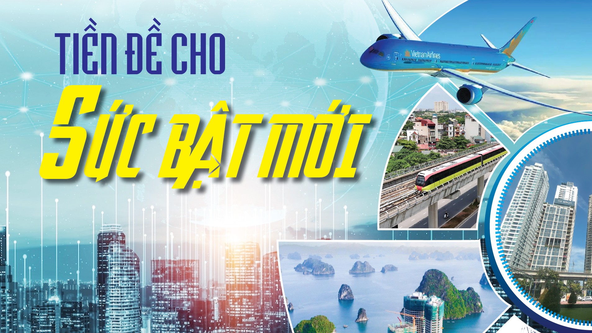 Tiền đề cho sức bật mới