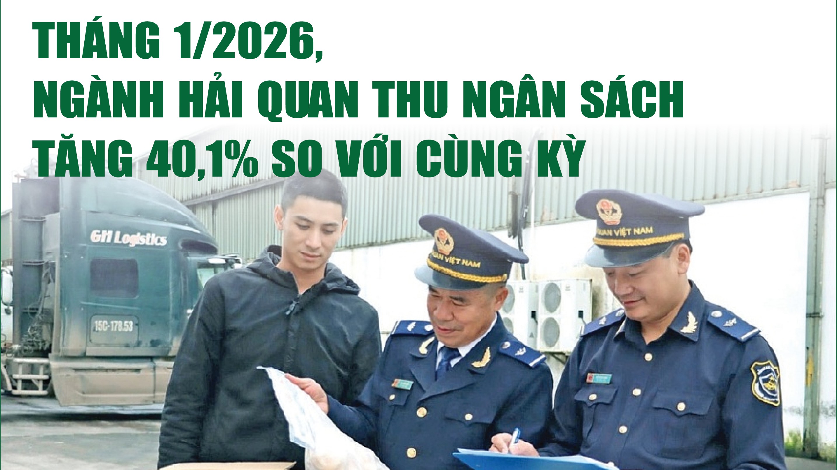 Infographics: Ngành Hải quan thu ngân sách tháng 1/2026 đạt 39.058 tỷ đồng