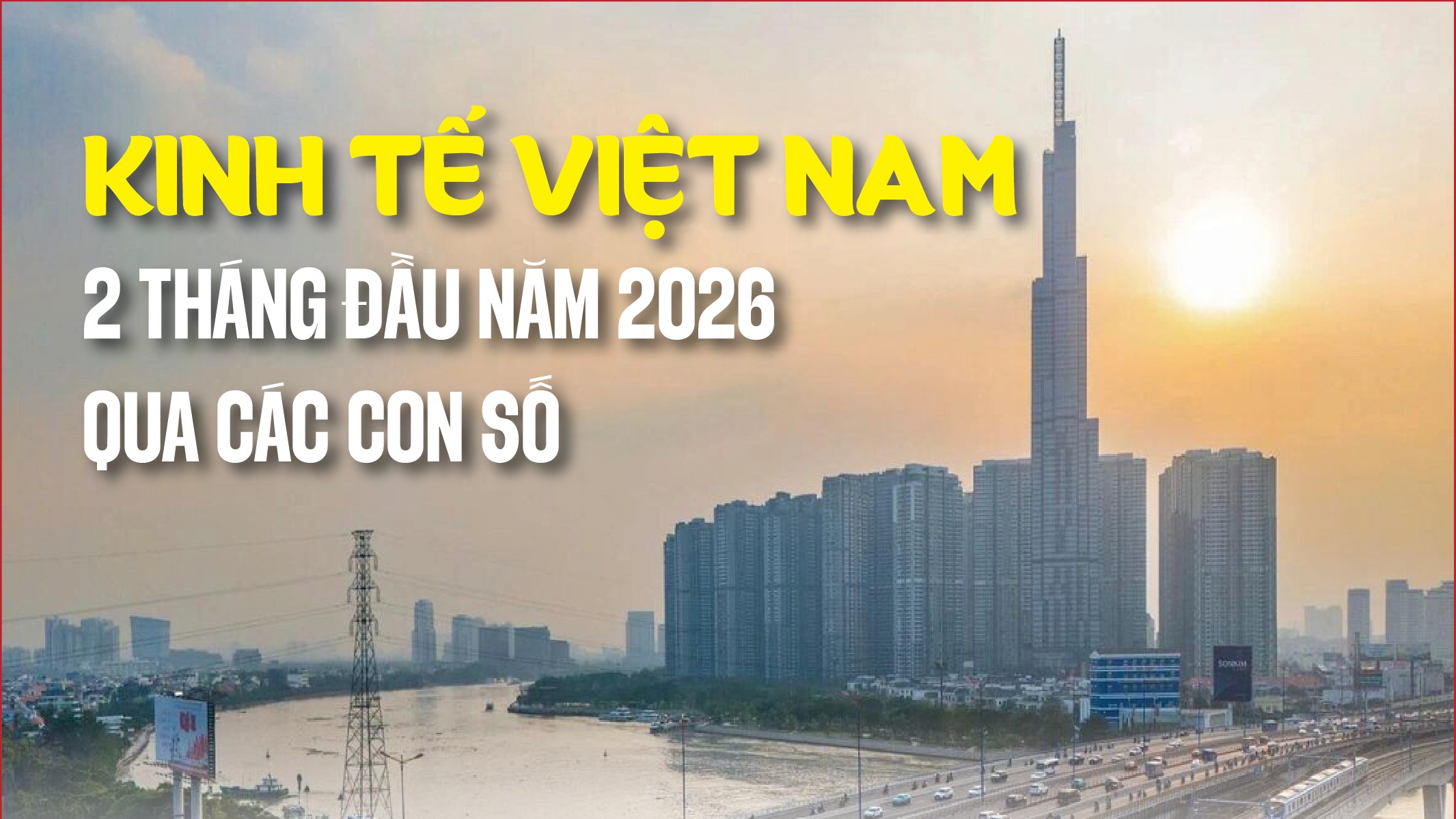 infographics nhung diem sang kinh te viet nam 2 thang dau nam qua cac con so