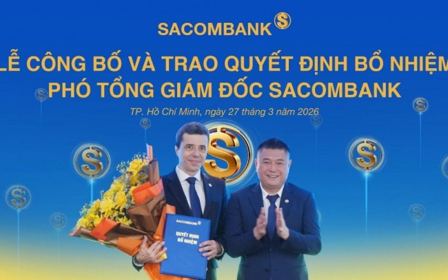Sacombank có tân Phó Tổng giám đốc người Pháp