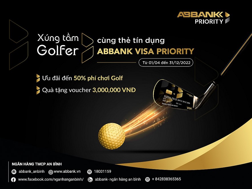Xứng tầm Golfer cùng thẻ tín dụng  ABBANK Visa Priority Xứng tầm Golfer cùng thẻ tín dụng ABBANK Visa Priority