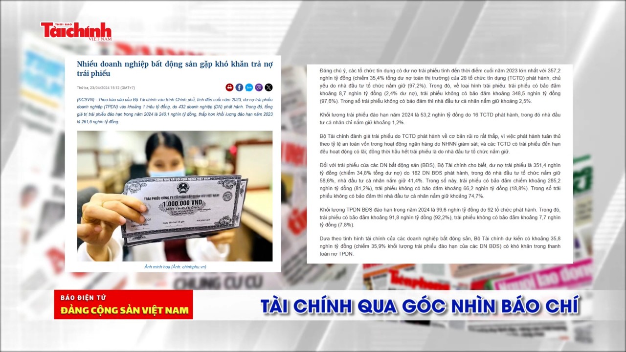 Tài chính qua góc nhìn báo chí tuần từ 22-28/4/2024