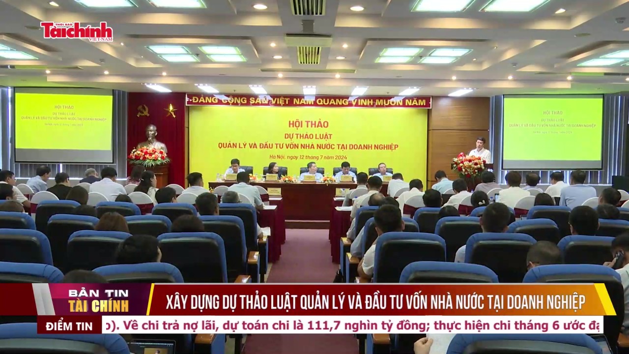 Xây dựng dự thảo Luật Quản lý và đầu tư vốn nhà nước tại doanh nghiệp