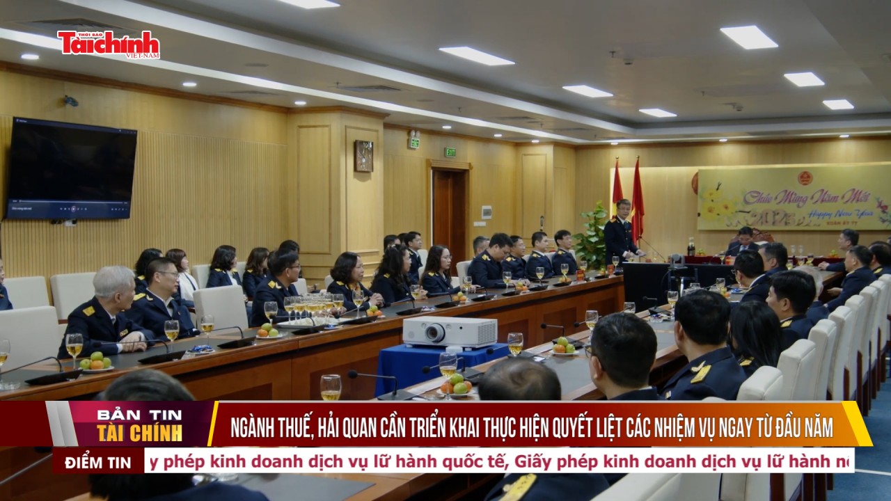 Ngành Thuế, Hải quan cần triển khai thực hiện quyết liệt các nhiệm vụ ngay từ đầu năm