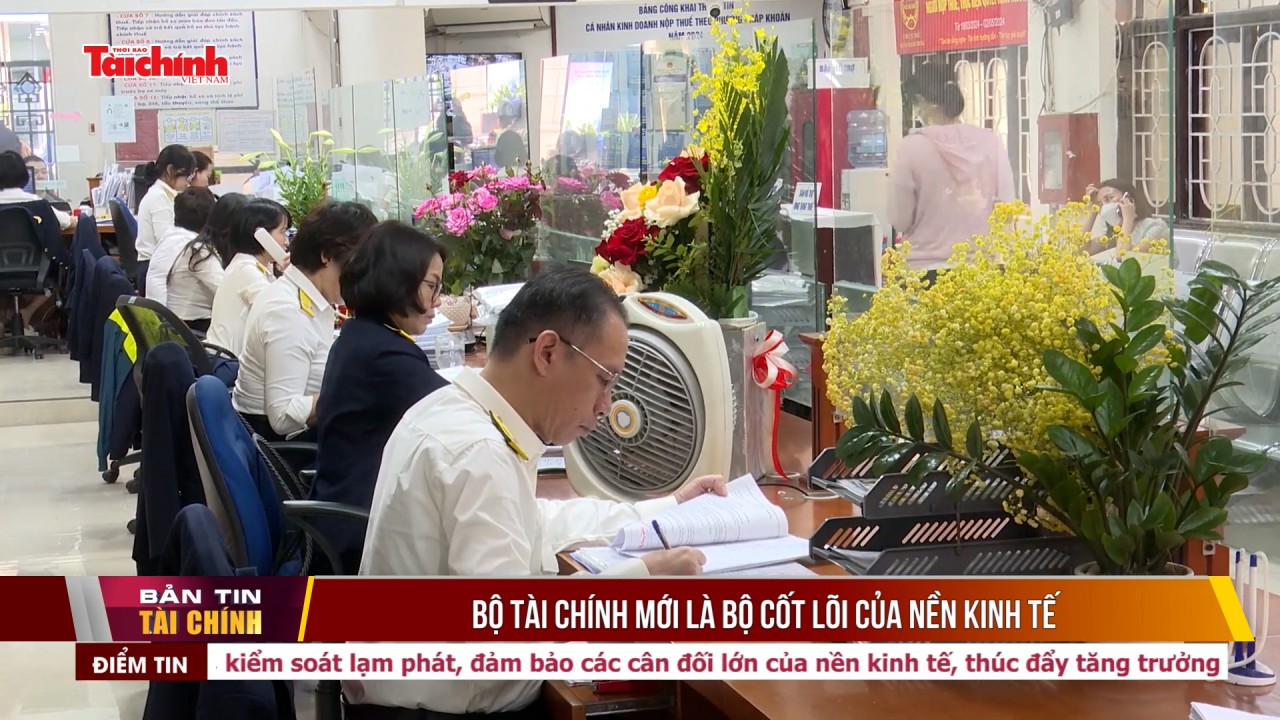 Bộ Tài chính mới là bộ cốt lõi của nền kinh tế