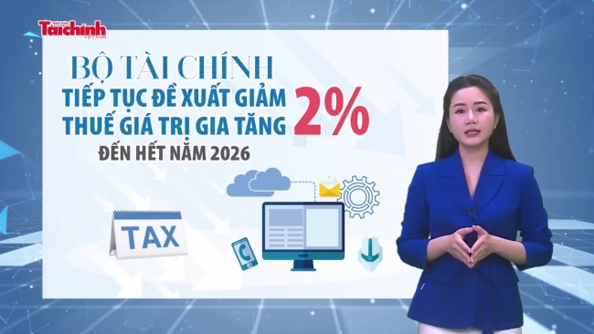 Số liệu và bình luận: Đề xuất tiếp tục giảm 2% thuế giá trị gia tăng