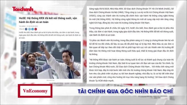 Tài chính qua góc nhìn báo chí tuần từ 5/5 - 11/5/2025