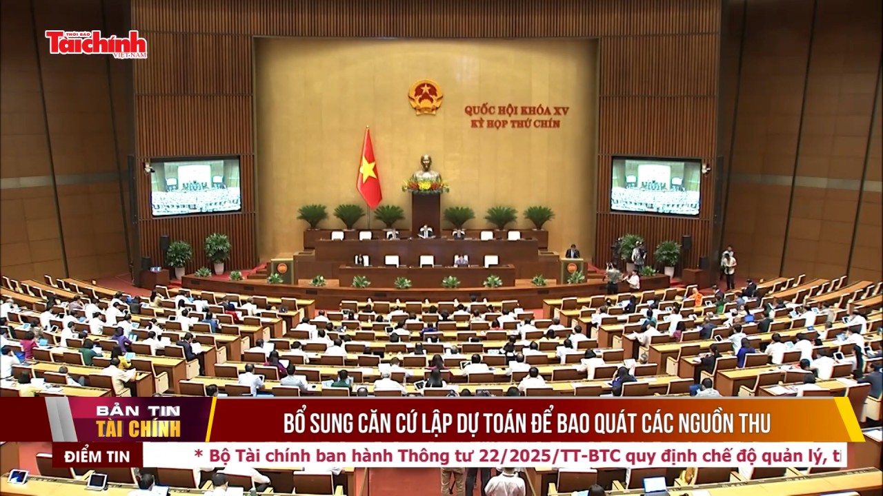 Bổ sung căn cứ lập dự toán để bao quát các nguồn thu