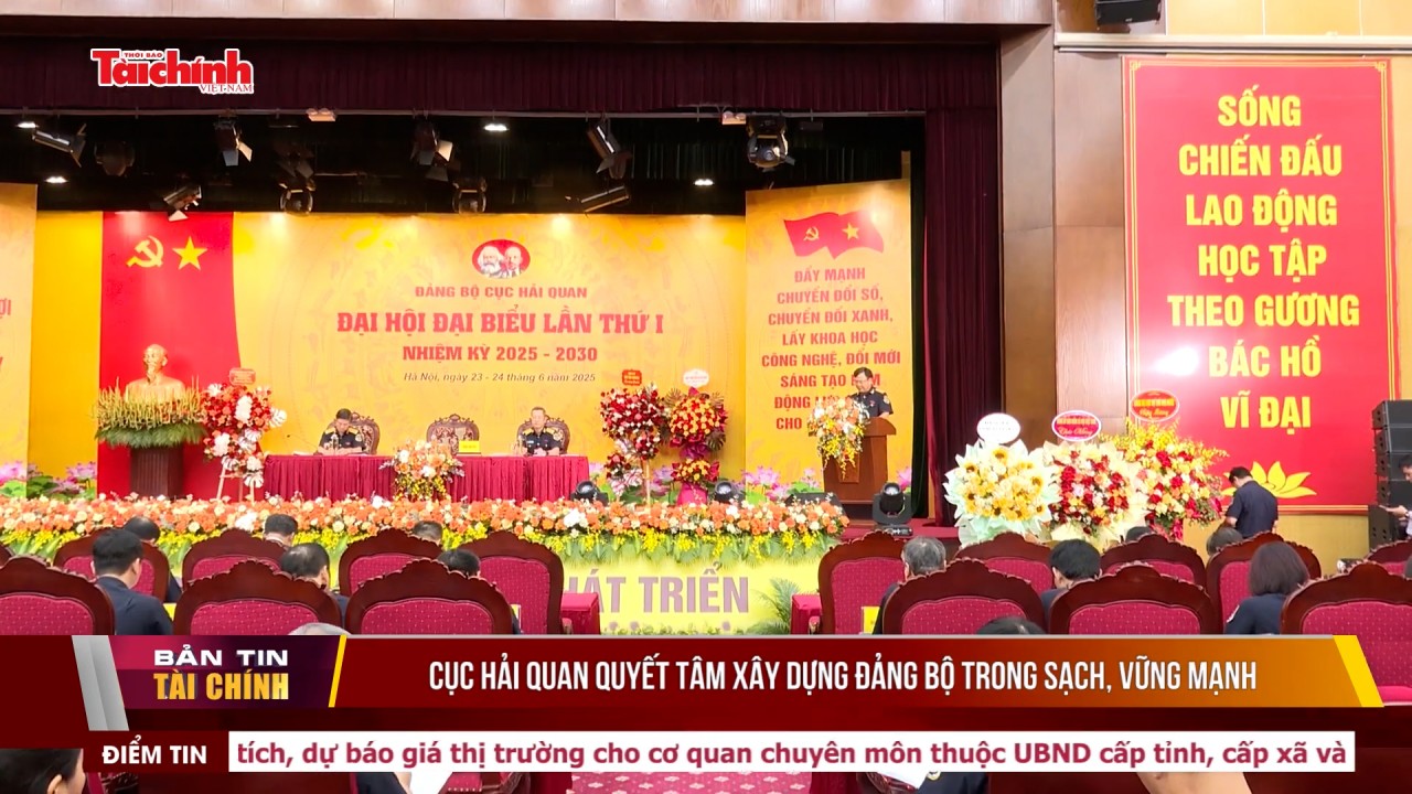 Cục Hải quan quyết tâm xây dựng Đảng bộ trong sạch, vững mạnh