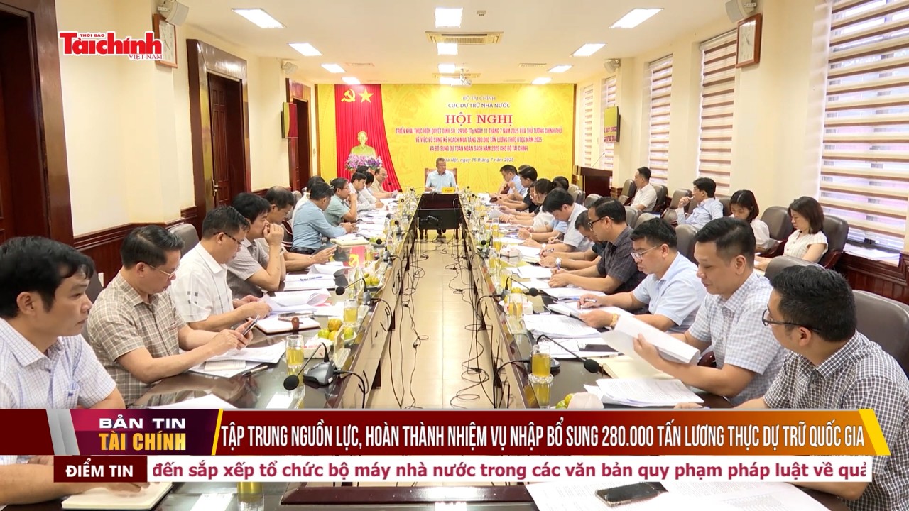 Tập trung nguồn lực, hoàn thành nhiệm vụ nhập bổ sung 280.000 tấn lương thực dự trữ quốc gia