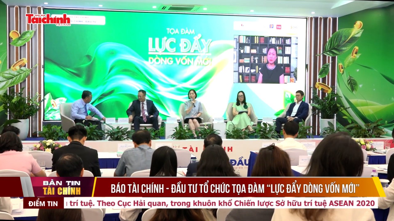 Báo Tài chính - Đầu tư tổ chức Tọa đàm “Lực đẩy dòng vốn mới”