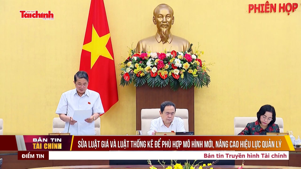 Sửa Luật Giá và Luật Thống kê để phù hợp mô hình mới, nâng cao hiệu lực quản lý