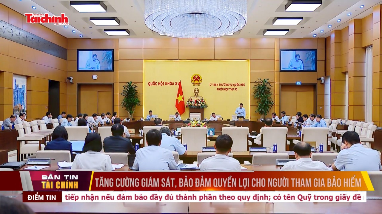 Tăng cường giám sát, bảo đảm quyền lợi cho người tham gia bảo hiểm