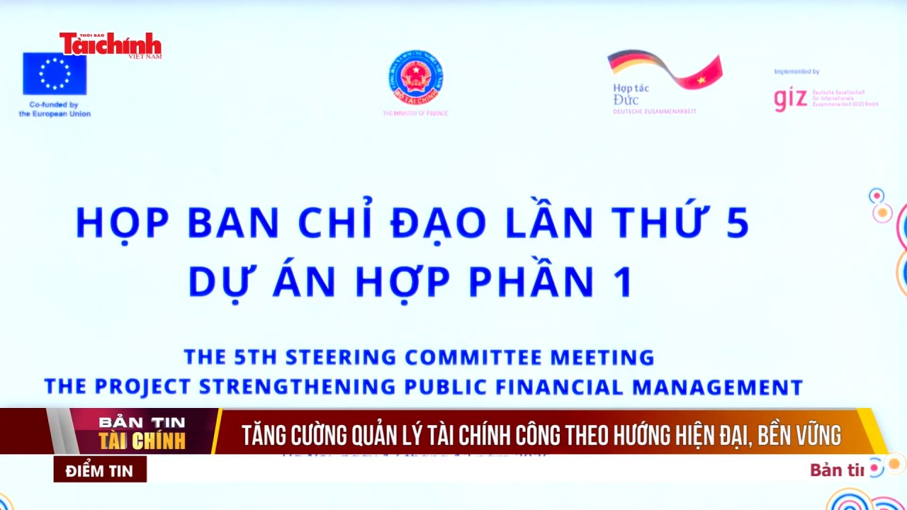 Tăng cường quản lý tài chính công theo hướng hiện đại, bền vững