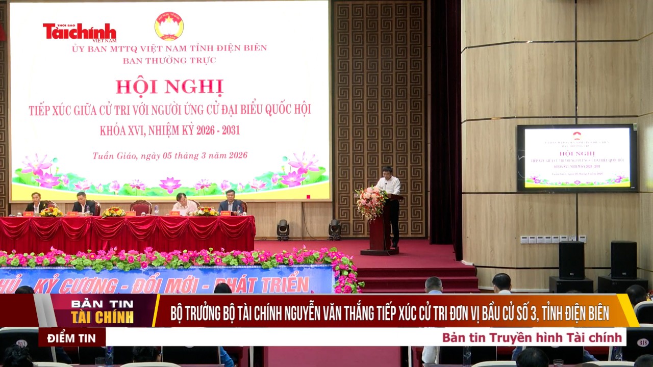 bo truong bo tai chinh nguyen van thang tiep xuc cu tri don vi bau cu so 3 tinh dien bien